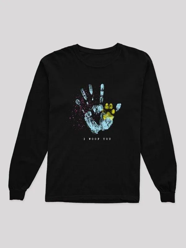 I Woof You Black Unisex Sweatshirt