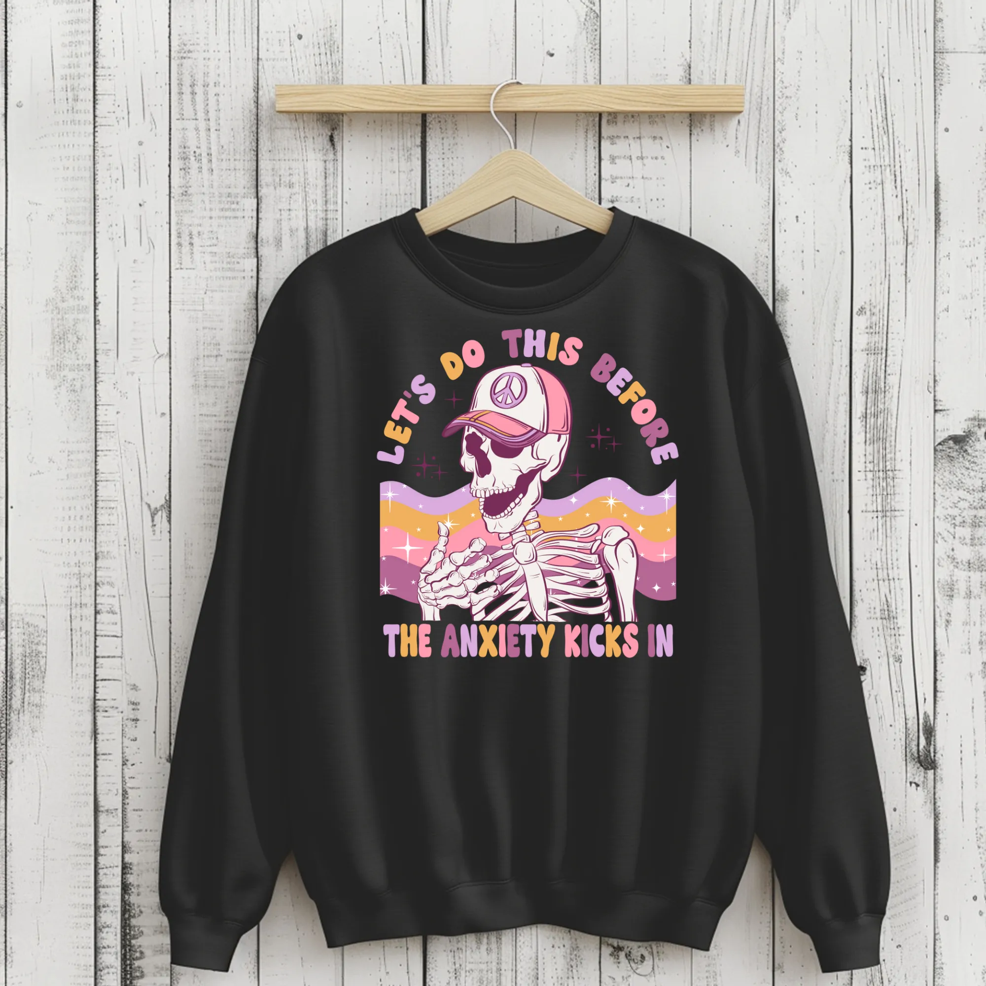 Let's Do This | Anxiety Sweatshirt
