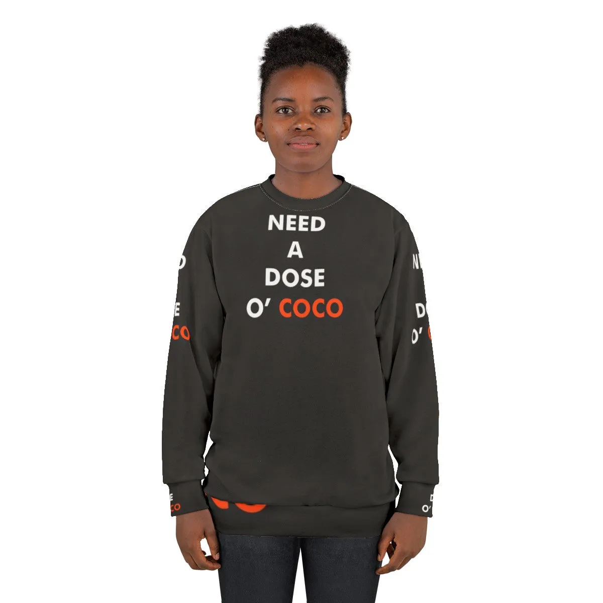 "Conan O'Brien Inspired 'Need A Dose O Coco' Sweatshirt"